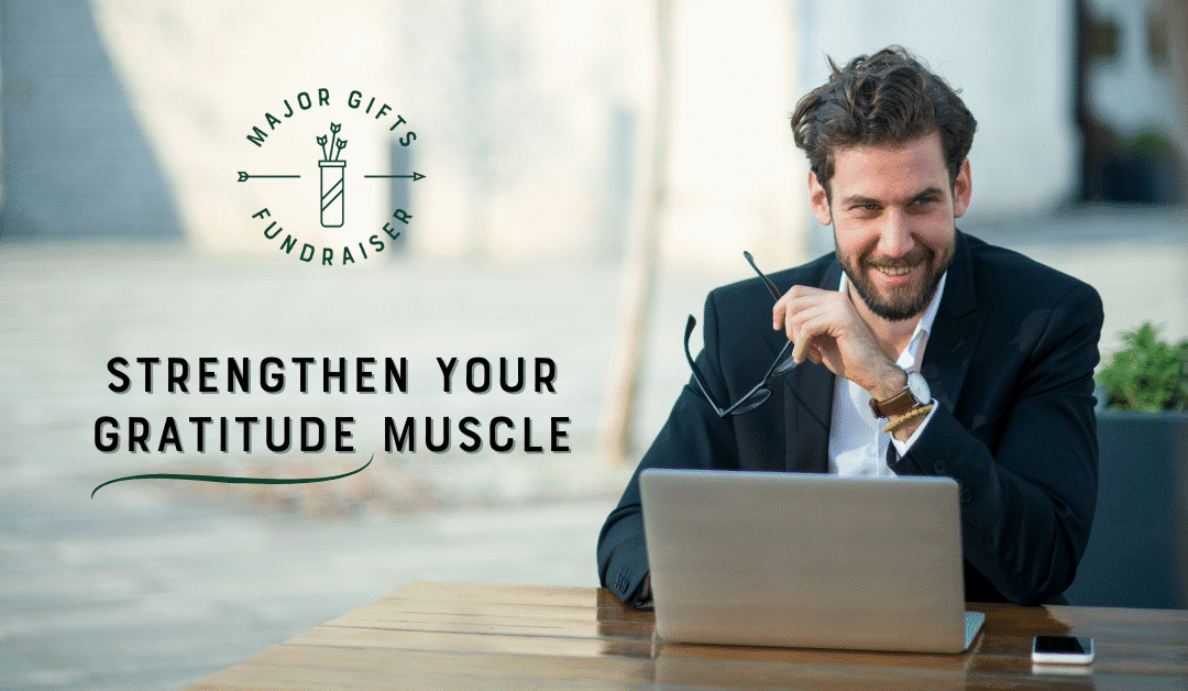 Ways to Strengthen Your Gratitude Muscle